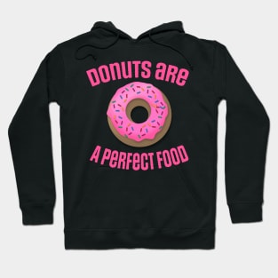 Donuts Are A Perfect Food Design Hoodie